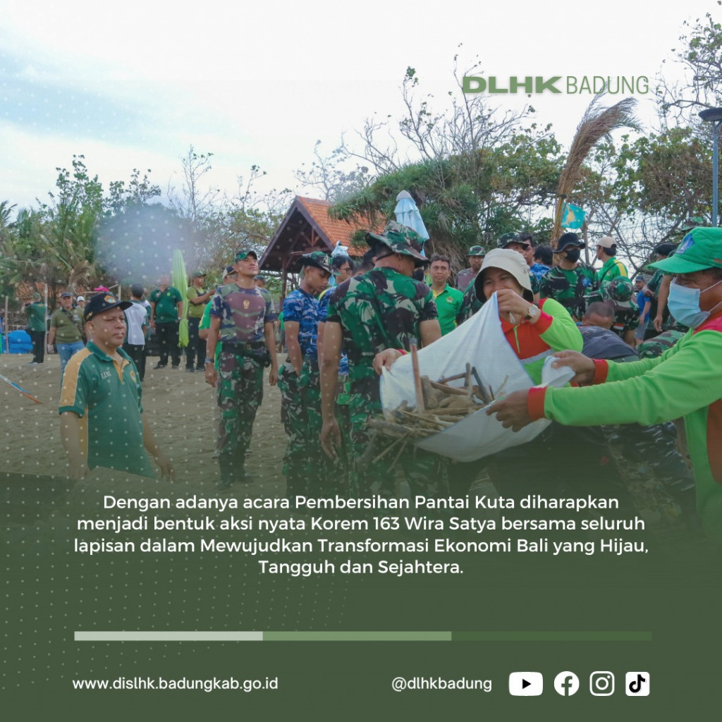 WUJUDKAN TRANSFORMASI EKONOMI BALI YANG HIJAU, TANGGUH DAN SEJAHTERA BERSAMA BERSIHKAN PANTAI KUTA